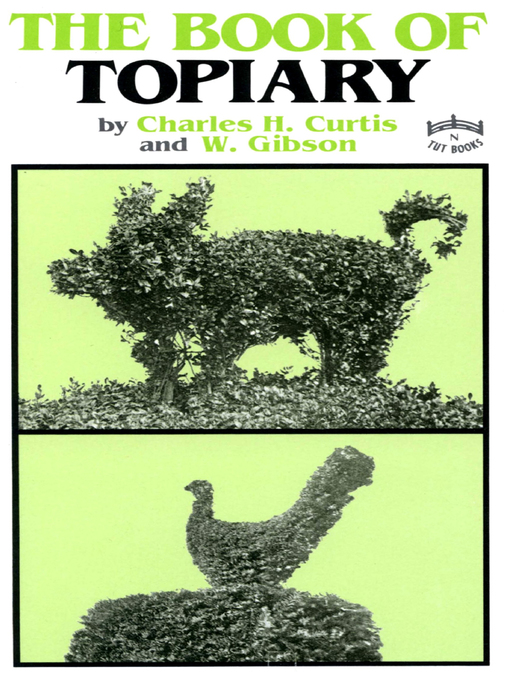 Title details for Book of Topiary by Charles Curtis - Available